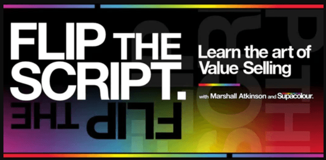 Flip the Script promotional graphic on value selling with Marshall Atkinson and Supacolour