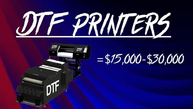 DTF printer equipment with price range of $15,000 to $30,000