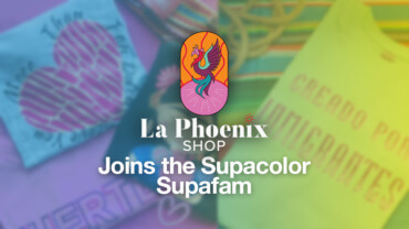 La Phoenix Shop Joins the Supacolor Supafam