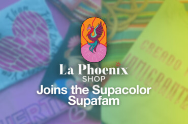 La Phoenix Shop Joins the Supacolor Supafam